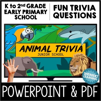 Preview of Animal Trivia Game - Junior Primary School - K to 2nd Grade POWERPOINT + PDF