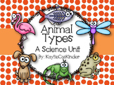 Animal Types: A Science Unit