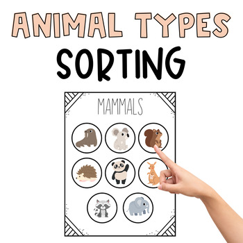 Animal Types Sort - 6 Types of Animals Sorting Activity by Miss Kayla's