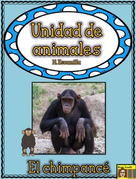 Preview of Animal Unit - The Chimpanzee - in Spanish
