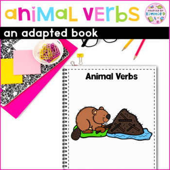 Preview of Animal Verbs Adapted Book for Special Education Adaptive Circle Time Activity