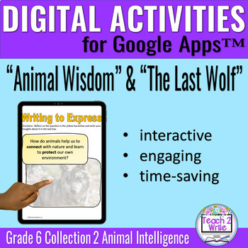 Preview of Animal Wisdom The Last Wolf Digital Activities Collections Grade 6