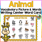 Animal Words- Writing Center Vocabulary Picture and Word Card