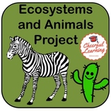 Animal and Ecosystems Project