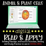 Animal and Plant Cells + Organelles DIGITAL Read and Apply
