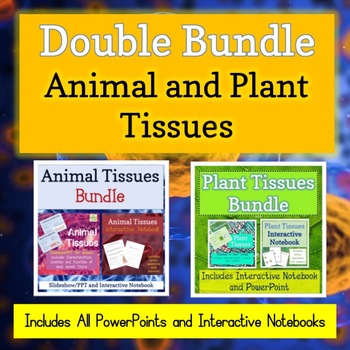 Animal and Plant Tissues Bundle by The Science Shelf | TPT