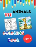 Animal coloring book for adult: 111 animals coloring Adven