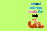 Animal coloring books for kids ages 4-8‎.
