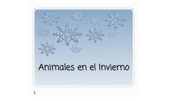 Preview of Animales en el Invierno- Animals in Winter - material in Spanish