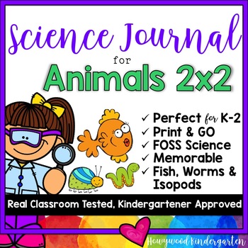 Preview of Animals 2x2 Interactive Science Journal for the FOSS unit... Print and GO!