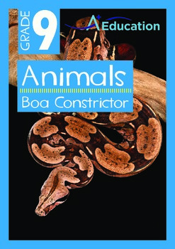 Preview of Animals - Boa Constrictor - Grade 9