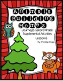 Animals Building Homes Journey's Activities - Second Grade Lesson 6