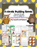 Animals Building Homes (Journeys Second Grade Unit 2 Lesson 6)