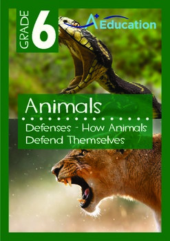 Preview of Animals - Defenses: How Animals Defend Themselves - Grade 6