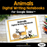 Animals Digital Interactive Notebooks For Writing