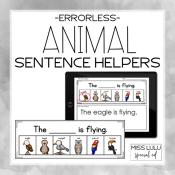 Preview of Animals Errorless Sentence Helpers - Printable and Digital