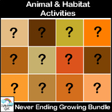 Animals & Habitats Never Ending Bundle