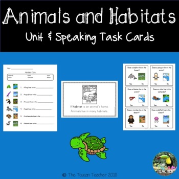 Preview of Animals & Habitats Unit and Speaking Task Cards - ESL/EL and newcomer unit!
