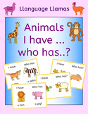 Animals 'I have ... Who has...? Game for ESL, EAL, EFL