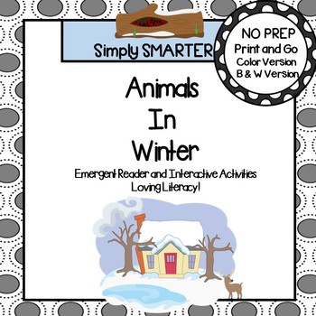 Preview of Animals In Winter Emergent Reader Book AND Interactive Activities