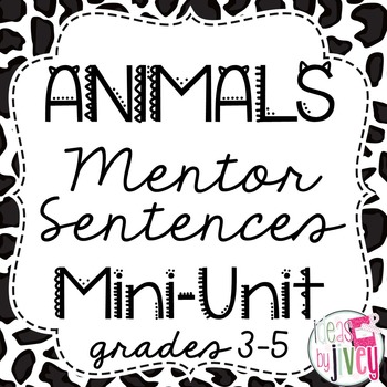 Preview of Animals Mentor Sentences & Interactive Activities Mini-Unit (3-5)