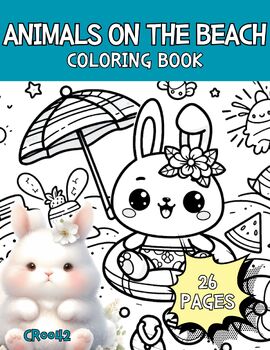 Preview of Animals On The Beach(CR0042)Coloring Book,Pages,Activities,Kids ,Family,Fun