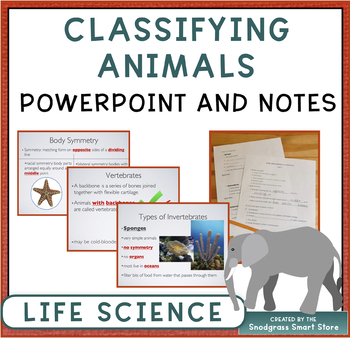 Animal Kingdom Powerpoint and Fill-In Notes by The Snodgrass Smart Store