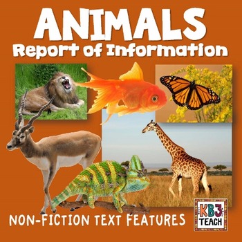 Preview of Animals: Report of Information Organizer (Features of Non-Fiction Text)