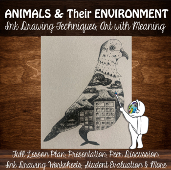 Preview of Animals & Their Environment Ink Drawing Lesson: Middle or High School Drawing