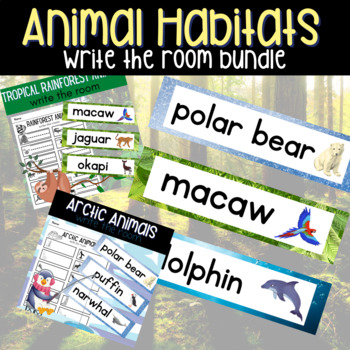 Preview of Animals Write the Room Habitat Content Vocabulary Activity BUNDLE