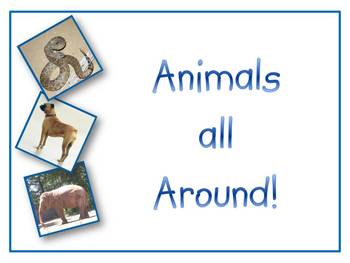 Preview of Animals all Around!