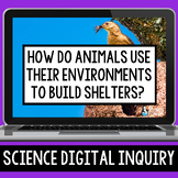 Animal Builders & Ecosystem Interactions Digital Inquiry Resource