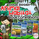 Animal Habitats Flipbook Mega BUNDLE for SMART Words Readers