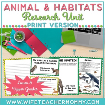Preview of Animals and Habitats Research Unit | Lower and Upper Grades (Print Version)