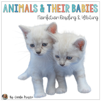 Animals and Their Babies Nonfiction Reading Passages and Lesson Plans