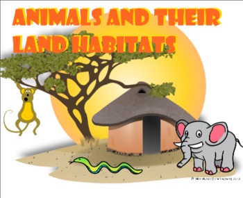 Preview of Animals and Their Land Habitats - A Second Grade SmartBoard Review
