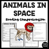 Animals in Space Reading Comprehension Worksheet History o