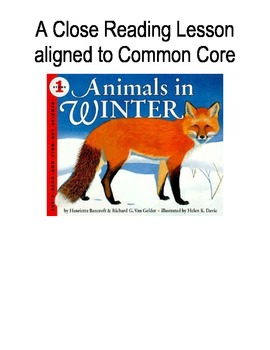 Preview of Animals in Winter {Close Reading Lesson Aligned to Common Core}