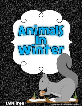 Preview of Animals in Winter: Reading and Writing Thematic Unit: K-1