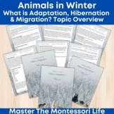 Animals in Winter - Topic Overviews What is Adaptation, Hi