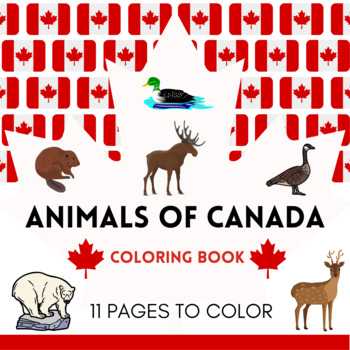 Preview of Animals of Canada Coloring Book - Canada Day Activities - 11 Pages to Color