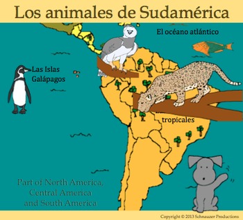 Animals of South America with Spanish by Pepper by Schnauzer Productions