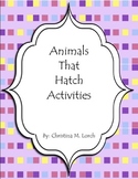 Oviparous Animals that Hatch from Eggs Activity Pack