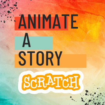 Preview of Animate A Story (Scratch Coding Project)