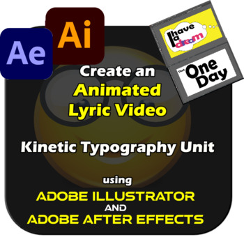 Preview of Animate a Lyric Video Unit - 9 + TECH Lessons - Adobe Illustrator After Effects