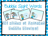 Animated Bubble Blowing Sight Word-Warm Up