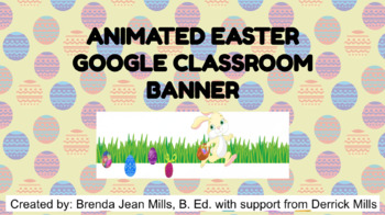 Preview of Animated Easter Bunny Google Classroom Banner