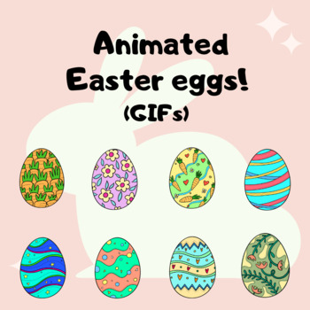 Preview of Animated Easter eggs (GIFs) for digital resources (Animated images)