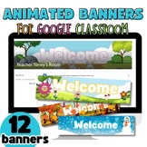 Animated GIF Google Classroom Banners Headers WELCOME back