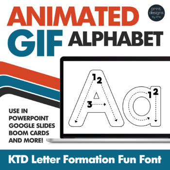Preview of Animated GIF Letters Showing Letter Formation with KTD Letter Formation Fun Font